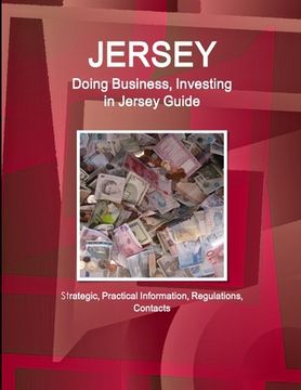portada Jersey: Doing Business, Investing in Jersey Guide - Strategic, Practical Information, Regulations, Contacts