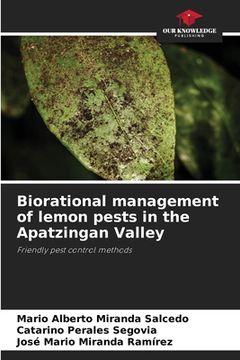portada Biorational management of lemon pests in the Apatzingan Valley (en Inglés)