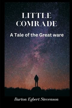 portada Little Comrade: A Tale of the Great war (Paperback or Softback) (in English)