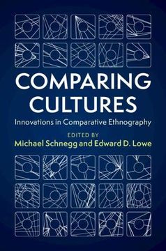 portada Comparing Cultures: Innovations in Comparative Ethnography (en Inglés)