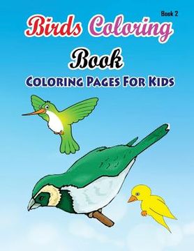 portada Coloring Pages For Kids Birds Coloring Book 2: Coloring Books for Kids (in English)
