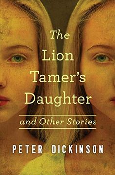 portada The Lion Tamer's Daughter: And Other Stories 