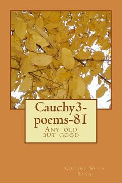 portada Cauchy3-poems-81: Any old but good (en Inglés)