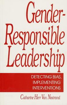portada gender-responsible leadership: detecting bias, implementing interventions (en Inglés)