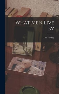 portada What men Live By