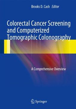 portada Colorectal Cancer Screening and Computerized Tomographic Colonography: A Comprehensive Overview