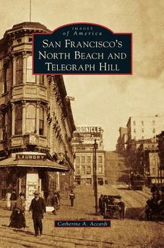 portada San Francisco's North Beach and Telegraph Hill (en Inglés)