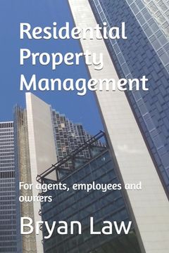 portada Residential Property Management: For agents, employees and owners (en Inglés)