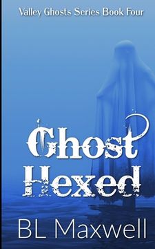 portada Ghost Hexed: Valley Ghosts Series (en Inglés)