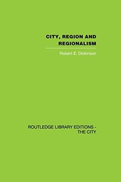 portada City, Region and Regionalism: A Geographical Contribution to Human Ecology (in English)