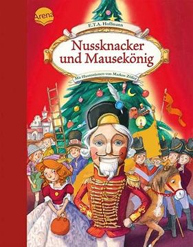 portada Nussknacker und Mausekönig: Der Klassiker zu Weihnachten als Bilderbuch für Kinder ab 4 Jahren (en Alemán)
