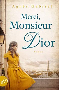 portada Merci, Monsieur Dior: Roman (in German)