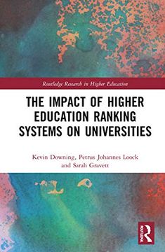 portada The Impact of Higher Education Ranking Systems on Universities (Routledge Research in Higher Education) (en Inglés)