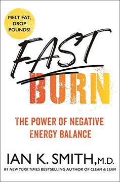 portada Fast Burn! The Power of Negative Energy Balance (in English)