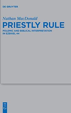 portada Macdonald: Priestly Rule Bzaw 476 (Beihefte zur Zeitschrift für die Alttestamentliche Wissensch) (en Inglés)