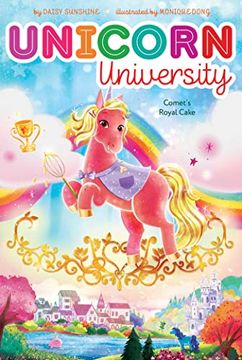 portada Comet'S Royal Cake (8) (Unicorn University) (en Inglés)