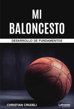 portada Mi Baloncesto - Desarrollo de Fundamentos (in Spanish)