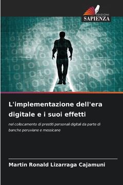 portada L'implementazione dell'era digitale e i suoi effetti (en Italiano)