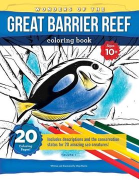portada Wonders Of The Great Barrier Reef: Coloring book for kids(10+), teens and adults with beautifully drawn scenes of the reef and its treasures