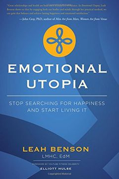 portada Emotional Utopia: Stop Searching for Happiness and Start Living it 