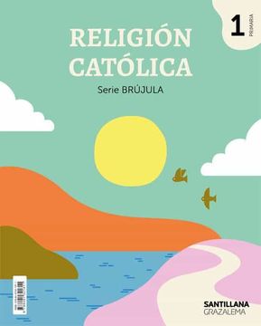 portada Religion Catolica Serie Brujula 1 Primaria