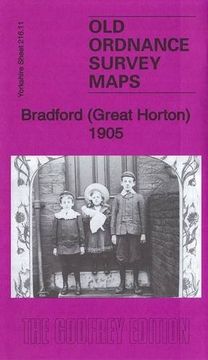 portada Bradford (Great Horton) 1905: Yorkshire Sheet 216. 11 (Old Ordnance Survey Maps of Yorkshire) (en Inglés)