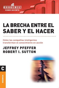 portada La Brecha Entre el Saber y el Hacer (in Spanish)