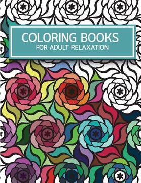 portada Flower Pattern Doodles Coloring books for Adult Relaxation: Creativity and Mindfulness Pattern Coloring Book for Adults and Grown ups (in English)