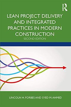 portada Lean Project Delivery and Integrated Practices in Modern Construction (en Inglés)