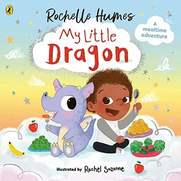 portada My Little Dragon: A Mealtime Adventure From Rochelle Humes (en Inglés)