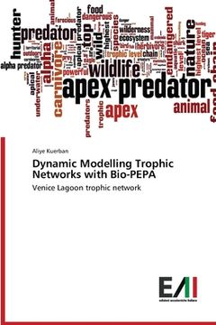 portada Dynamic Modelling Trophic Networks with Bio-PEPA (en Inglés)