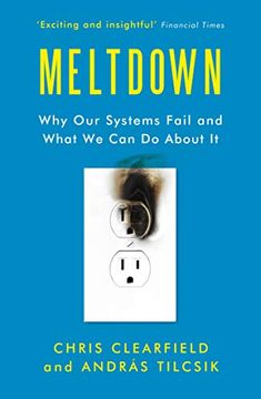 portada Meltdown: Why our Systems Fail and What we can do About it (en Inglés)