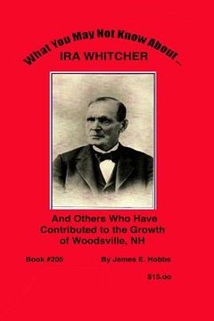 portada What You May Not Know About Ira Whitcher