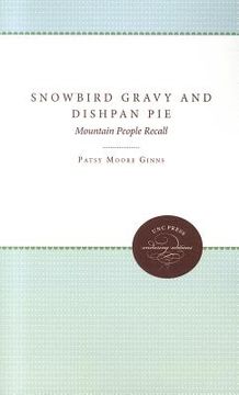 portada snowbird gravy and dishpan pie: mountain people recall (in English)