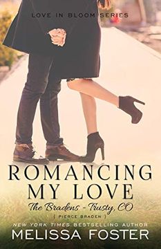 portada Romancing my Love: Volume 18 (Love in Bloom: The Bradens) (en Inglés)