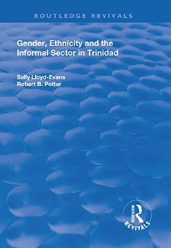 portada Gender, Ethnicity and the Informal Sector in Trinidad (en Inglés)