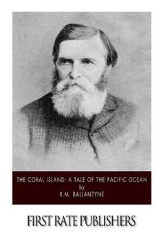 portada The Coral Island: A Tale of the Pacific Ocean (en Inglés)