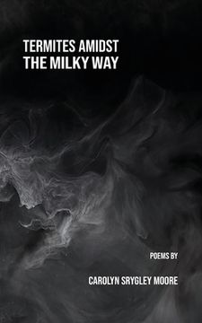 portada Termites Amidst the Milky Way (en Inglés)