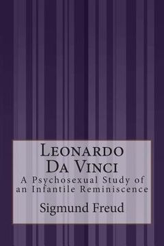 portada Leonardo Da Vinci: A Psychosexual Study of an Infantile Reminiscence (in English)
