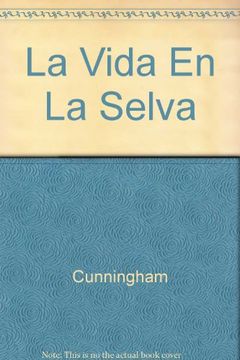 portada La Vida En La Selva (Spanish Edition)