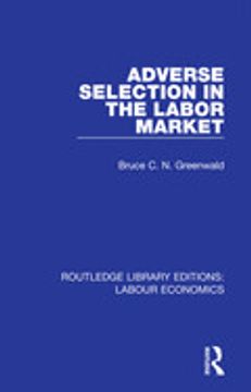 portada Adverse Selection in the Labor Market (Routledge Library Editions: Labour Economics) (in English)