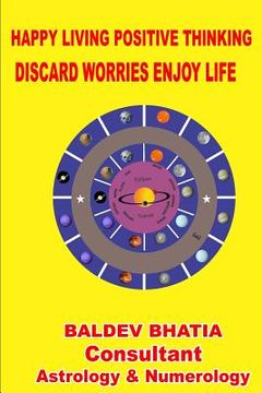 portada Happy Living Positive Thinking: Discard Worries Enjoy Life