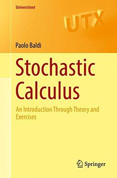 portada Stochastic Calculus: An Introduction Through Theory and Exercises (Universitext) (en Inglés)