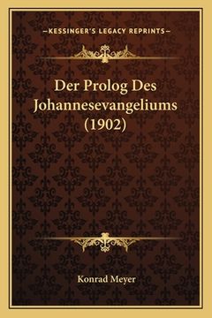 portada Der Prolog Des Johannesevangeliums (1902) (in German)