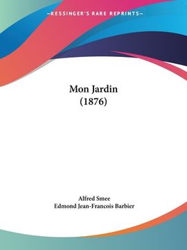 portada Mon Jardin (1876) (in French)