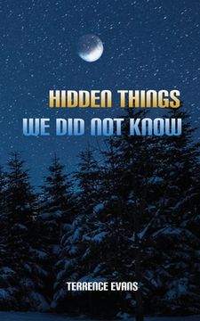 portada Hidden Things We Did Not Know (en Inglés)