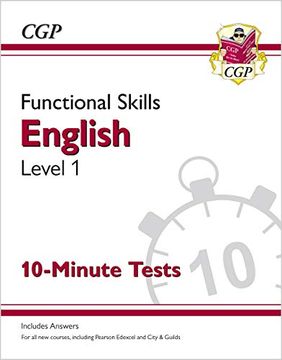 portada New Functional Skills English Level 1 - 10 Minute Tests (For 2021 & Beyond) (Cgp Functional Skills) (en Inglés)