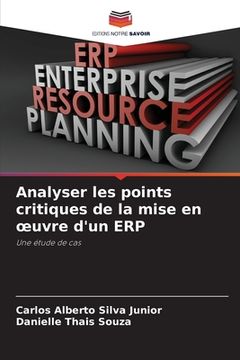 portada Analyser les points critiques de la mise en oeuvre d'un ERP (en Francés)