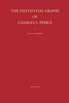 portada The Existential Graphs of Charles s. Peirce (en Inglés)
