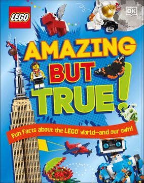 portada Lego Amazing but True: Fun Facts About the Lego World - and our Own! (en Inglés)